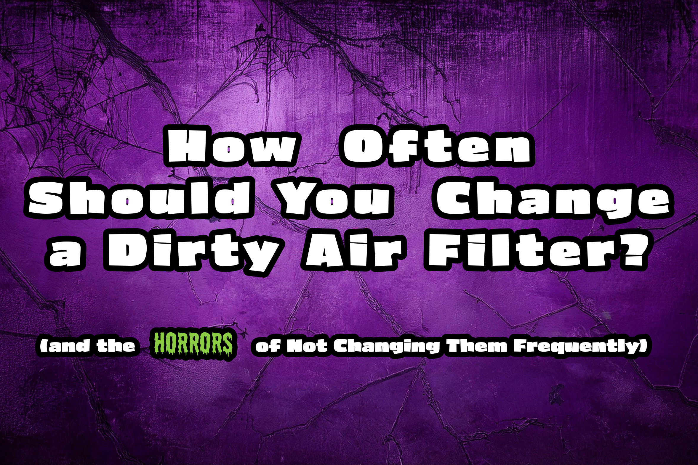 HVAC blog on when to change your dirty air filters.